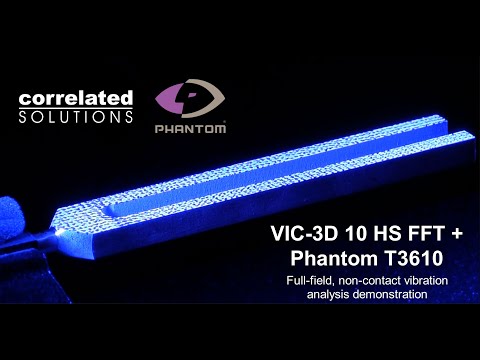 Vibration Analysis with VIC-3D and Phantom High-Speed Cameras