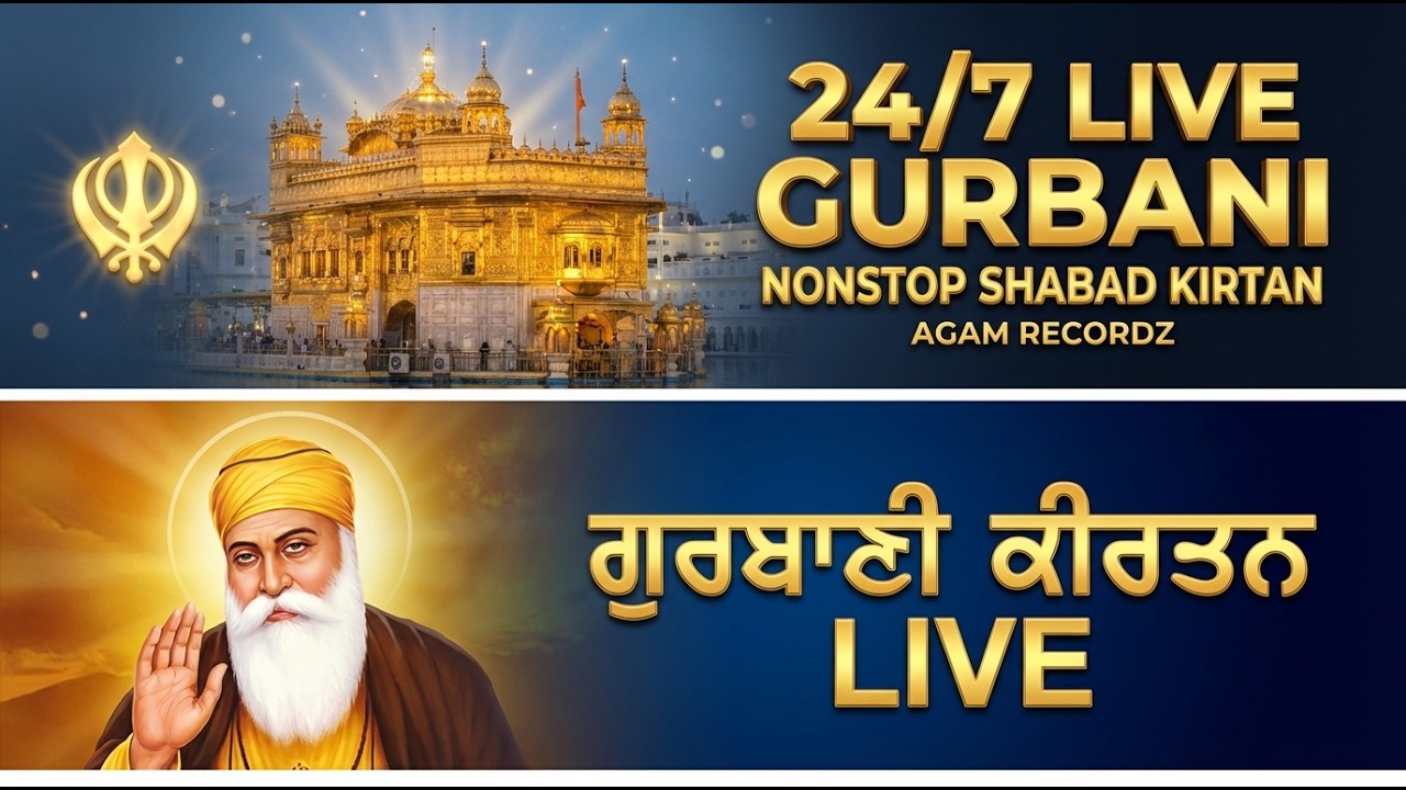 LIVE Gurbani Kirtan 24/7 | Shabad Gurbani | Guru Nanak Dev Ji Kirtan | Agam Recordz Live