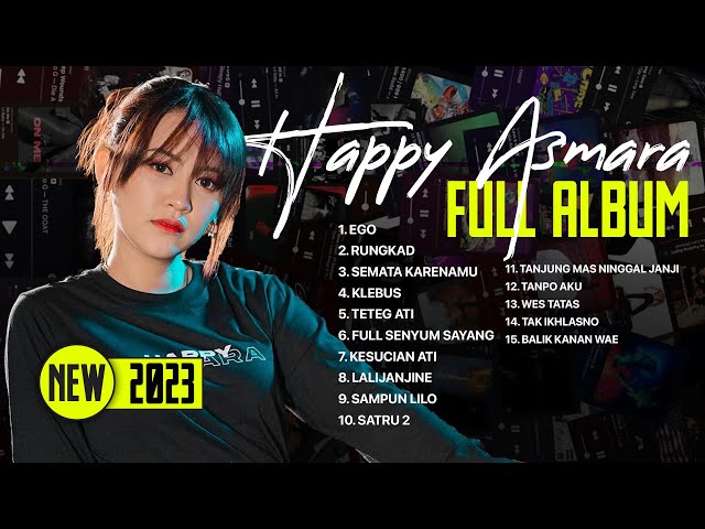 KUMPULAN LAGU ENAK DIDENGAR SAAT NONGKRONG : HAPPY ASMARA FULL ALBUM class=