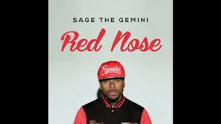 Sage The Gemini - Red Nose (Clean Version)