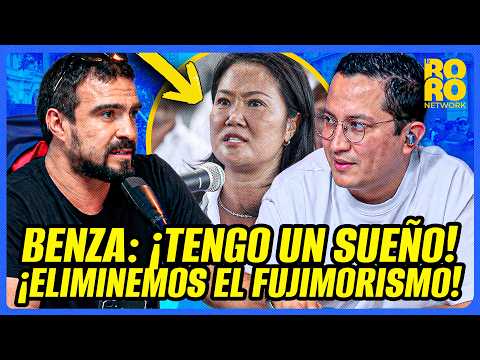 BENZA: ¡TENGO UN SUEÑO! ¡ELIMINEMOS EL FUJIMORISMO! 🍊❌