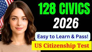 2026, New 128 Civics Questions for U.S. Citizenship Test | 128 Civics U.S. Naturalization Test #n400