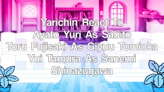 Yarichin React To Yuri, Fujisaki & Tamura As Sabito, Giyuu, Sanemi - ⚠️KNY SPOILER⚠️