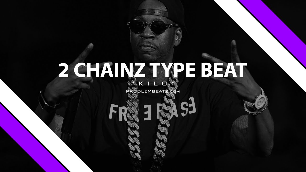 2 chainz type beat