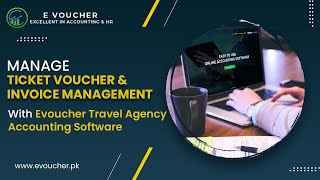 Evoucher Travel Agency Accounting Software -Ticket Voucher & Invoice Management screenshot 2