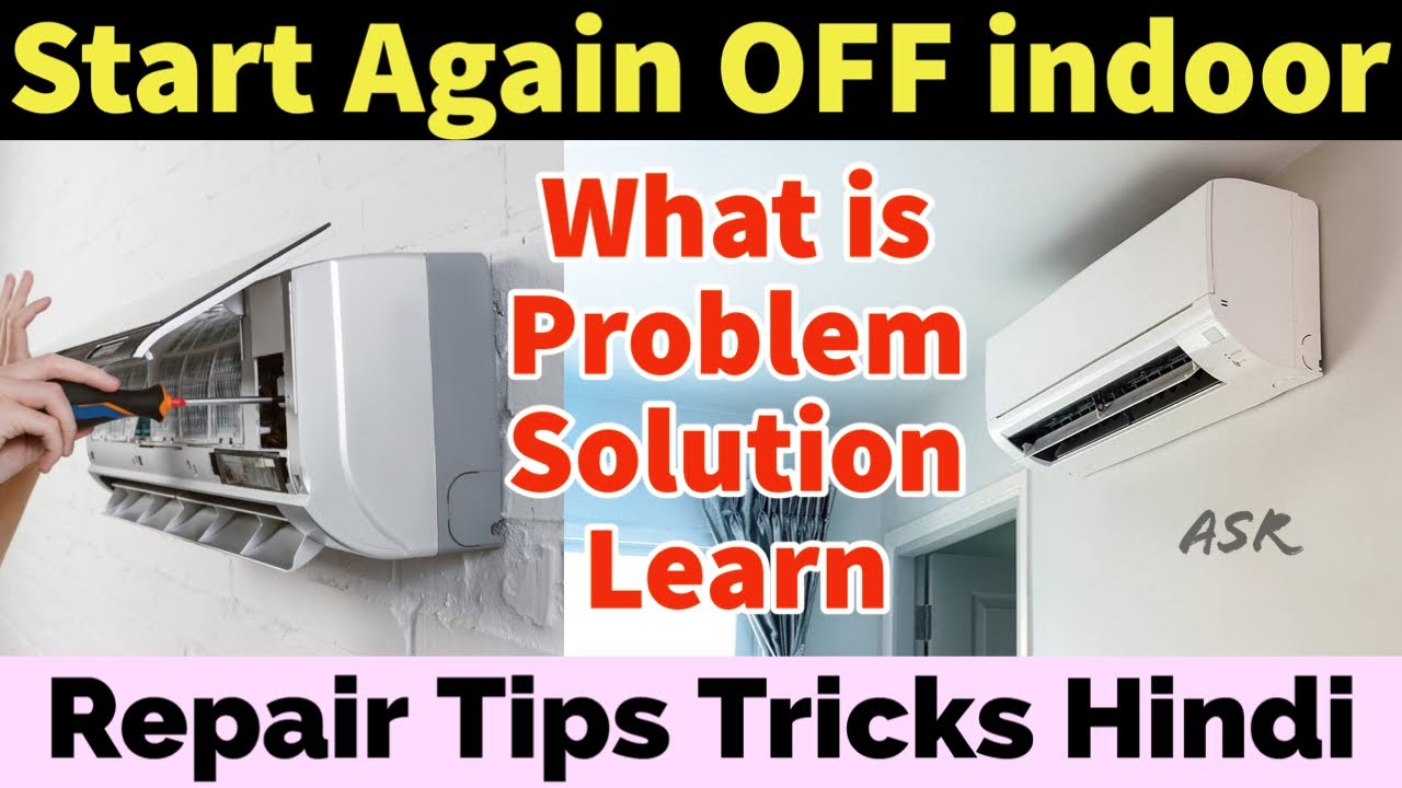 Very useful Tips split ac start some time after off ac blower motor not