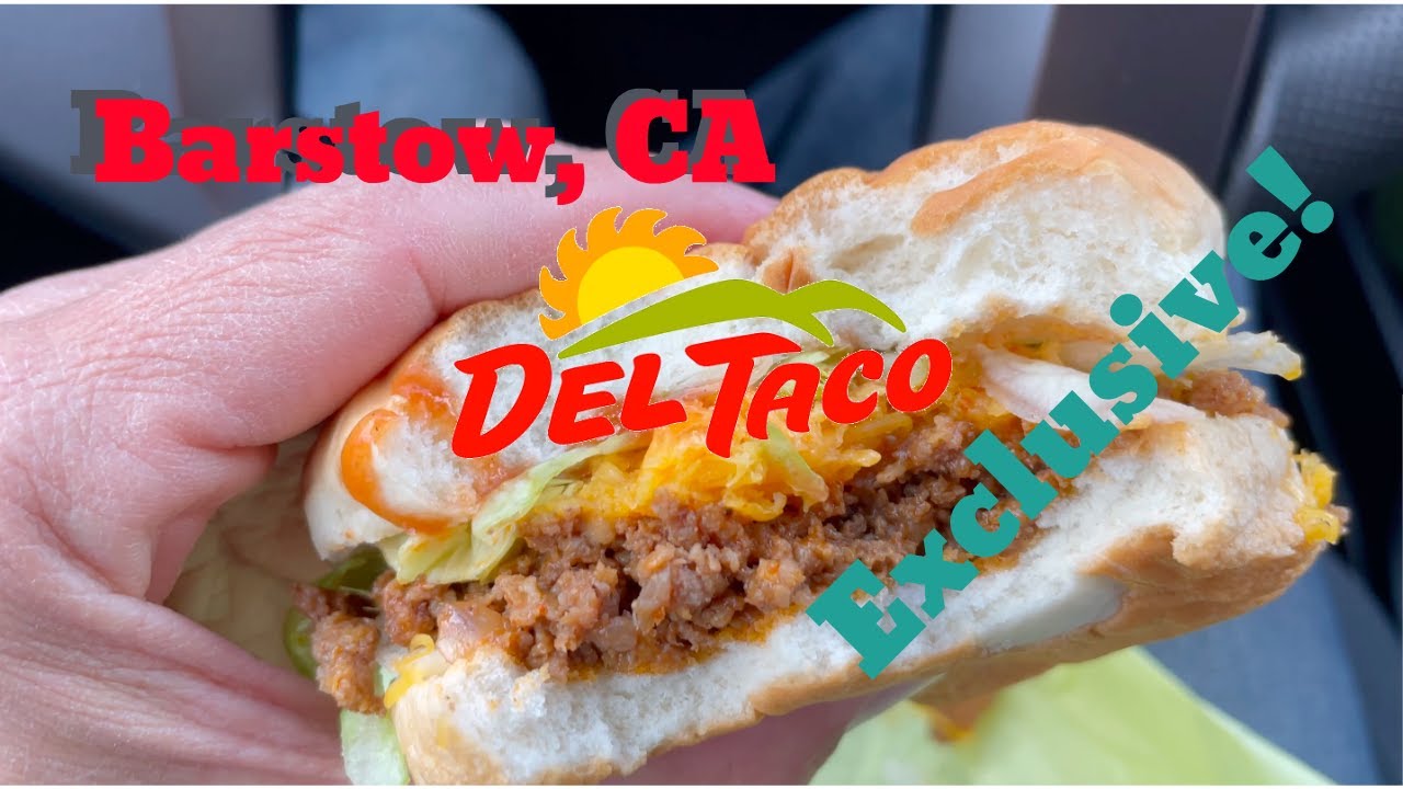 Barstow Del Taco Exclusive & Elusive Bun Taco!? YouTube