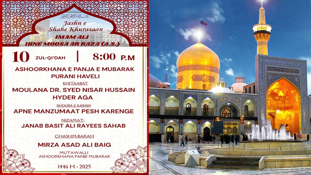 Mosam Raza 🔴 LIVE: Jashn e Shahe Khurasan Imam Ali Ibne Moosa Raza (A.S) @Ashoor ...