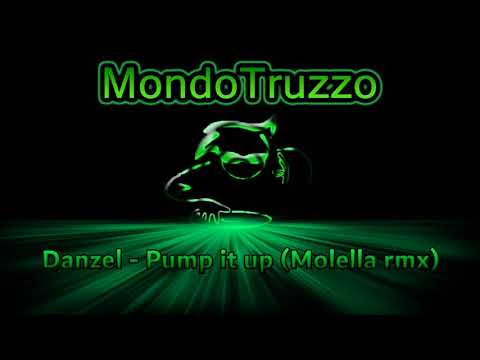 Danzel - Pump it up (Molella remix)