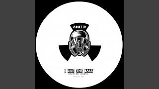 I Like the Bass (Original Mix)