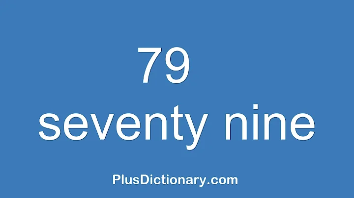 How to pronounce or say seventy nine - 79 ? Pronunciation of seventy nine - 79. (English)