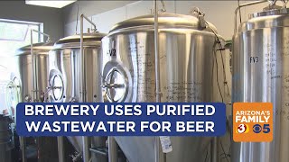 Scottsdale brewery using recycled wastewater for beer