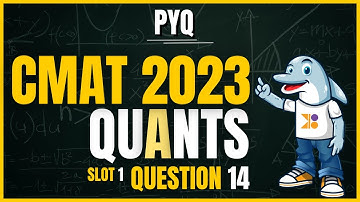CMAT | CMAT 2023 Quant, Slot 1 | Q14: Video Solution | #cmatprep #cmat #doubtpucho #cmatpreparation