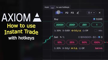 How to use Instant Trade with hotkeys on Axiom (new update)