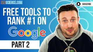 The Best Free SEO Tools To Rank #1 on Google - Part 2