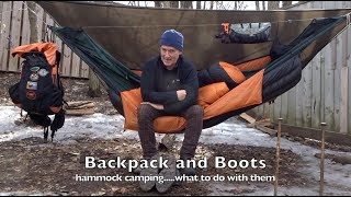 Backpack and Boots...what to do with them Hammock Camping
