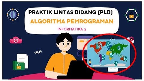 MEDIA INTERAKTIF JELAJAH 7 BENUA MENGGUNAKAN SCRATCH (PLB 9 INFORMATIKA)