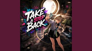 Take a Step Back
