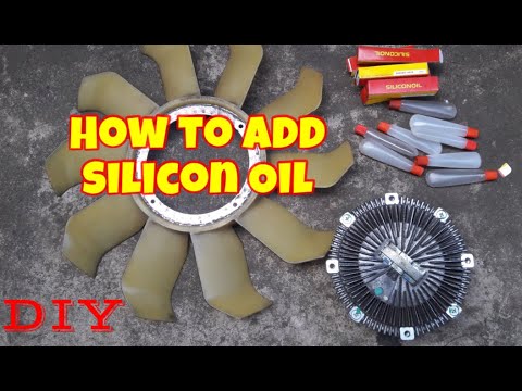 How to Add Silicon Oil | Clutch Fan