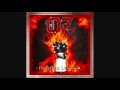 Oz - Fire In The Brain