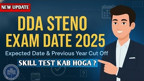 DDA Stenographer Exam Date 2025 Revealed
