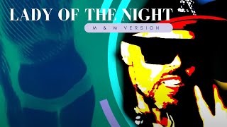Mflex Sounds- Lady Of The Night M & M Vers. Italo Disco, Eurodisco, Newdisco, Hi-nrg, Super HIT 2023