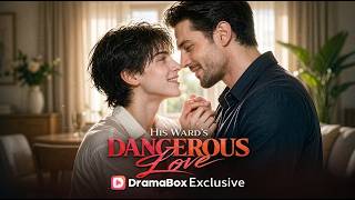 [ENG] His Ward's Dangerous Love #dramabox