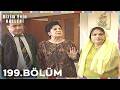 Bizim Evin Halleri 199. Bölüm