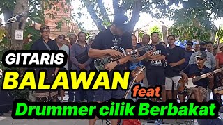 BALAWAN gitaris BALI feat DRUMMER CILIK BERBAKAT calon rocker cilik