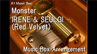 Monsterirene & Seulgi Red Velvet Music Box