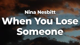 Nina Nesbitt - When You Lose Someone (Letra/Lyrics) | Official Music Video