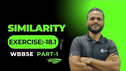 1.Similarity |chapter 18.1| Class 10 wbbse | by raghubir bhaiya|ganit prakash |