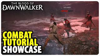 The Blood of Dawnwalker - Combat Tutorial Showcase