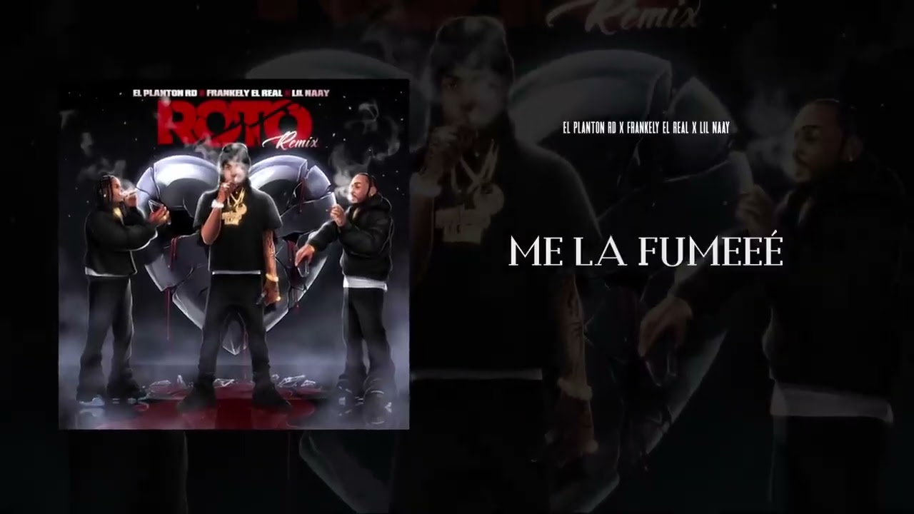 ROTO💔🕸️ LILNAY❌KEVIEM ❌ PLANTON ❌ FRANKELY ❌ AUDIO OFICIAL 