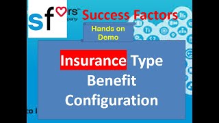 SuccessFactors: Global Benefits: Insurance Configuration step by step