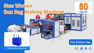 Square Bottom Bag Making Machine | Inward Handle Folding | Box-Shaped Non Woven Carry Bags