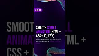 Smooth Scroll Animation ✨🖱️ (HTML + CSS + jQuery) #htmlcss #css3 #javascript #jquery #webdesign2025