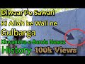 Ek zinda wali jinho ne diwaar par sawari ki  khankhaebanda nawaz  gulbarga history