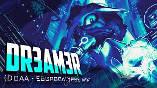 DR3AM3R (Dreams of an Absolution - Eggpocalypse Mix)