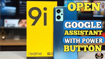How To Open google assistant with Power Button in Realme 9i | Realme 9i Google Setting On कैसे करें