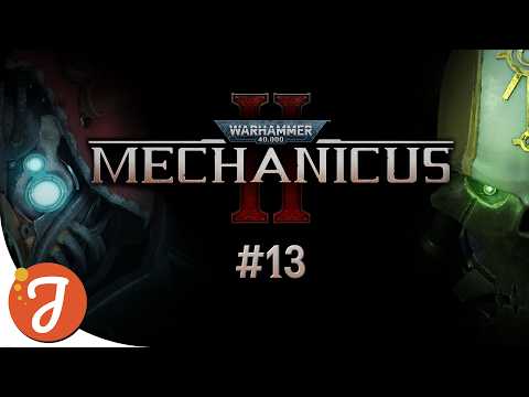 NO PEWS, ONLY PEW-PEWS | Part #13 | Warhammer 40,000: Mechanicus II