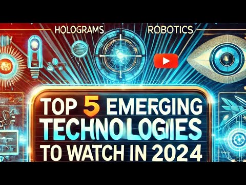 Top 5 Emerging Technologies To Watch In 2024 | AutoSpectra - YouTube