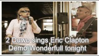 Download Lagu 2 Duwo sings Eric Clapton Wonderfull Tonight MP3