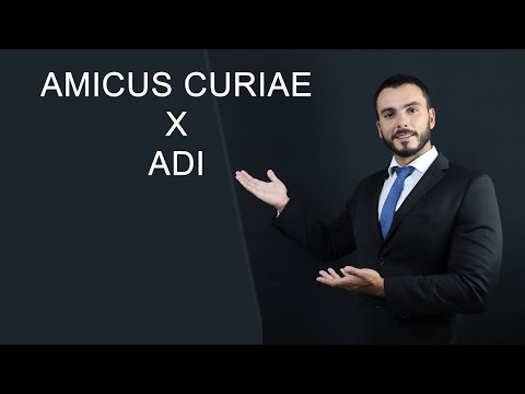 AMICUS CURIAE Intervenção de terceiros controle concentrado ação direta de inconstitucionalidade ADI