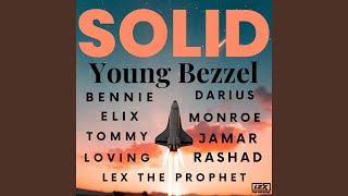 Solid (feat. Darius Monroe, Tommy Loving, Lex the prophet, Jamar rashad & Bennie elix)