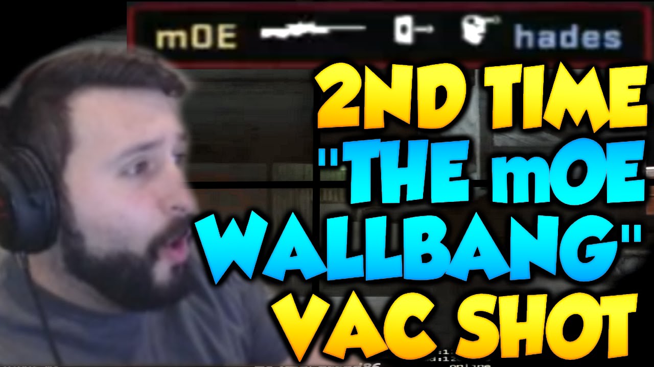 VAC: IT HAPPENED AGAIN, DON'T BAN! PLEASE! CS:GO - mOE TV WALLBANG ...