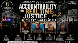 ACCOUNTABILITY IN REAL TIME: JUSTICE, pt. 2   Power & What’s Happening Right Now