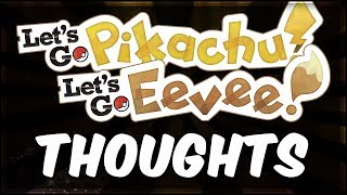 Pokémon Lets Go | Thoughts