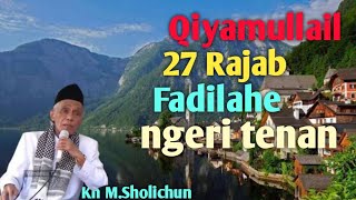 Qiyamullail 27 Rajab Fadilahe ngeri tenan#@barokahchannel1102