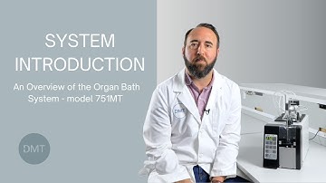 System Introduction | Organ Bath System - 751MT
